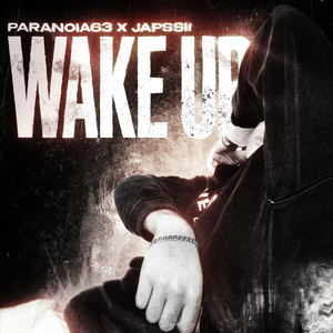 WAKE UP (feat. Japssii)