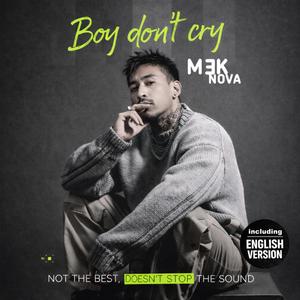 Boy don't cry : Omer Kei remix (feat. เนย์'s Mogwaii) (English Version)