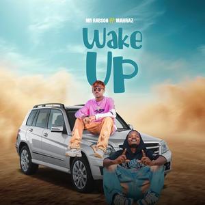 Wake Up (feat. Mahraz Number 1)