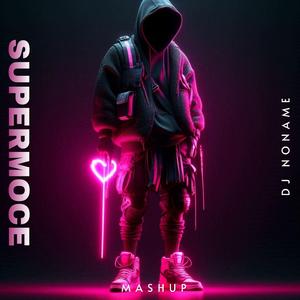 SUPERMOCE (Radio Edit)
