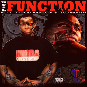 Function (feat. Tarod Rashon & ZuneAfish)