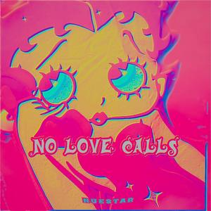 No Love Calls
