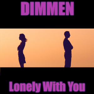 Lonely With You