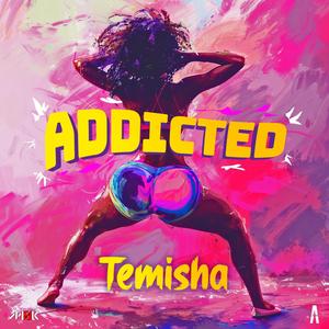 Addicted