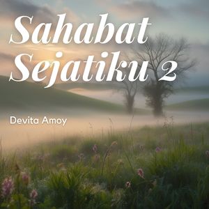 Sahabat Sejatiku 2