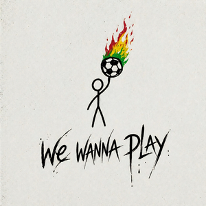 We wanna play