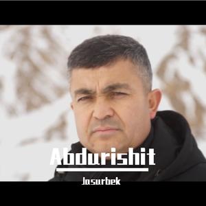 Abdurishit（翻自 Musajan Ablet）