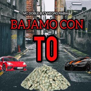 Bajamo Con To