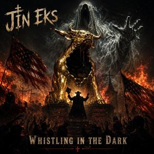 Whistling in the Dark