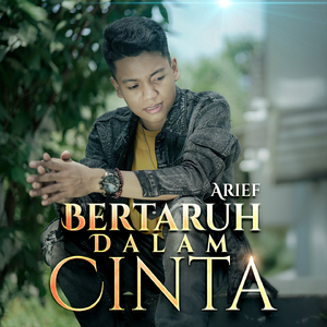 Bertaruh Dalam Cinta