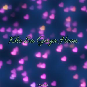 Kho Sa Gaya Hoon