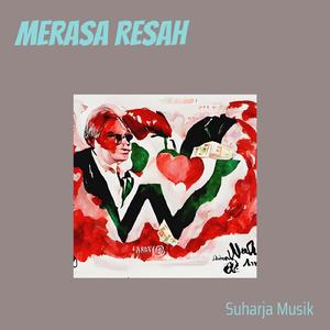 Merasa Resah