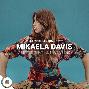 A Letter That I'll Never Send (OurVinyl Sessions)