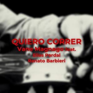 Quiero correr (feat. Elías Pardal & Renato)