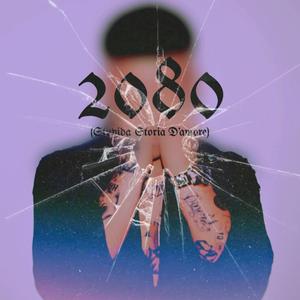 2080 (Stupida Storia D'amore)