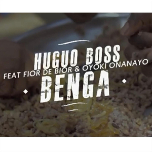 BENGA (feat. Huguo Boss & Oyoki Onanayo)