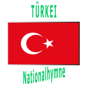 Türkei - İstiklâl Marşı - Türkische Nationalhymne ( Unabhängigkeitsmarsch )