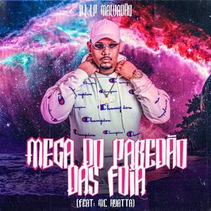 Mega do Paredão das Foia (feat. MC Hyatta)