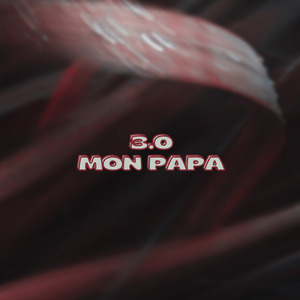 Mon Papa 3.0