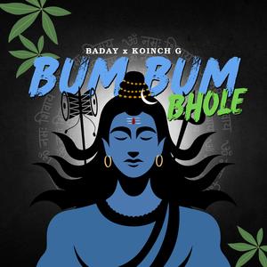 BUM BUM BHOLE (feat. Baday)