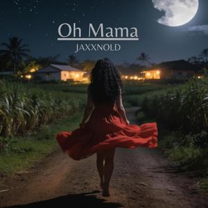 Oh mama (Radio Edit)