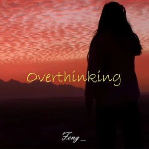 Over thinking (Prod. Zane98)