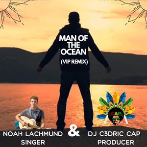 Man of the Ocean (VIP Edit)
