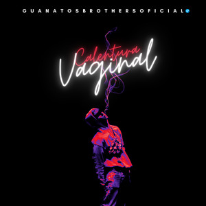 Calentura Vaginal (Sandungueo)