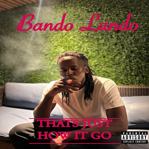 Thats Just How It Go