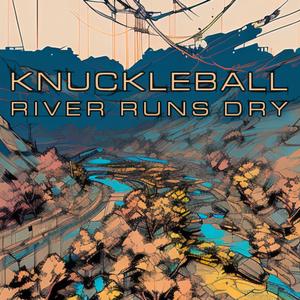 River Runs Dry