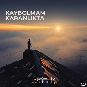 Kaybolmam Karanlıkta