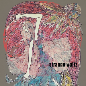 strange waltz