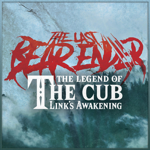 The Legend of the Cub: Link's Awakening