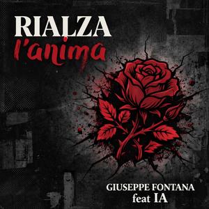 RIALZA L'ANIMA