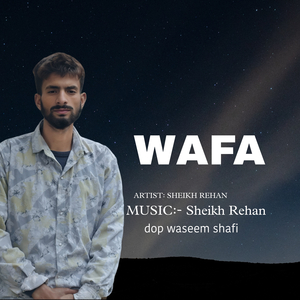 Wafa (new kashmiri sad song)