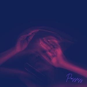POSSESS