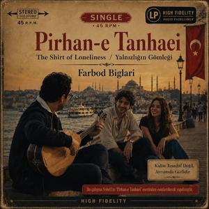 Pirhan-e Tanhaei (Yalnızlık Gömleği)