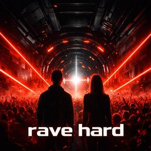 rave hard