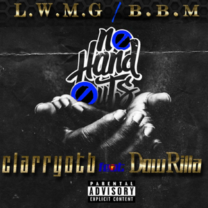 No Hand Outs (feat. Dowrilla)