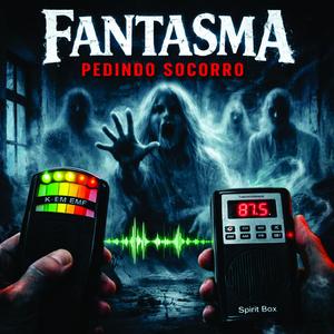 FANTASMA PEDINDO SOCORRO
