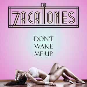 Don't Wake Me Up