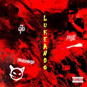 LUKEANDO (feat. OG7iete, Jano SPK & Youngxto)