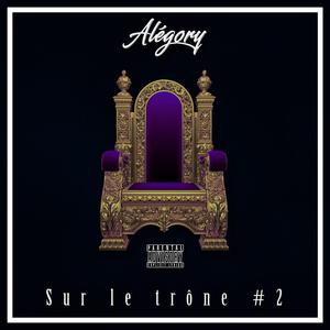 Sur Le Trône #2