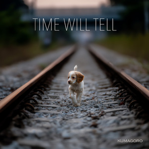 Time Will Tell