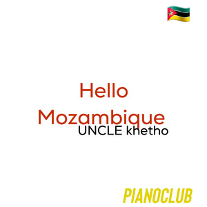 Hello Mozambique