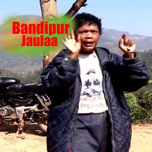 BANDIPUR JAULA (A TIPICAL LOK GEET)