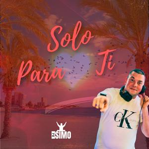 Singolo: Solo Para Ti
