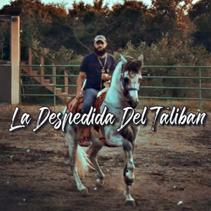 La Despedida Del Taliban