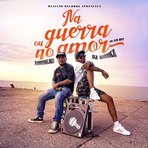 Na Guerra ou no Amor
