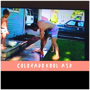 Colorado Kool-Aid